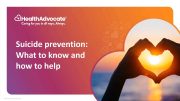 Suicide Prevention: What to Know and How to Help webinar thumbnail